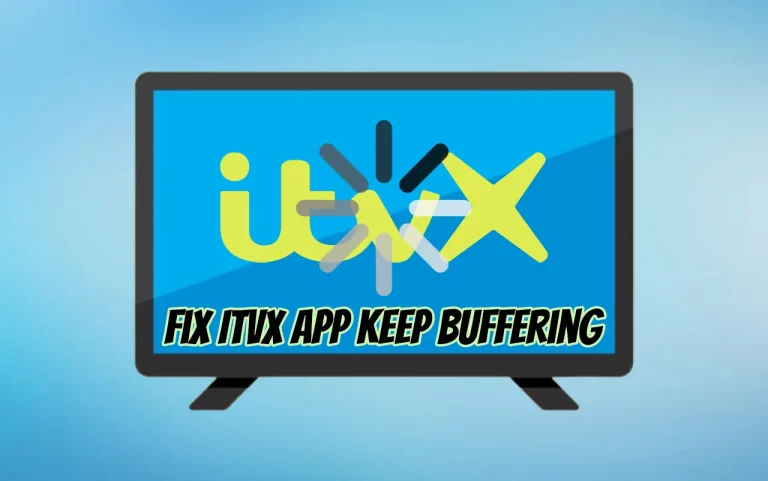 How To Fix Why Does ITVX Keep Buffering